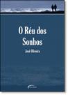 Réu dos Sonhos, O