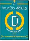 Reunião do Dia D, A - FUNDO DE CULTURA