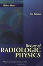 Review Of Radiologic Physics Review Of Radiologic Physics