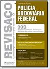 Revisaco prf policial rodoviario federal 303 questoes comentadas alternativa por alternativa - JUSPODIVM
