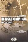 Revisao criminal - pro societate - BH EDITORA Revisao criminal - pro societate - BH EDITORA
