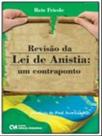 Revisao da lei de anistia - um contraponto