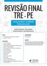 Revisão Final: Tre-pe - Dicas Ponto a Ponto do Edital - JUSPODIVM - ESPECIAIS