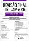 Revisão Final: Trf 11ª Região - Am e Rr - Dicas Ponto a Ponto do Edital Revisão Final: Trf 11ª Região - Am e Rr - Dicas Ponto a Ponto do Edital