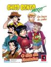 Revista Chico Bento Moço Ed. 4 O Dia da Rosinha - GLOBO