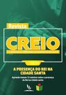 Revista Creio - Ano 4, Volume 2 - A Presença do Rei na Cidade Santa
