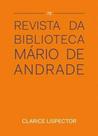 Revista da biblioteca mário de andrade - n72 - clarice lispector Revista da biblioteca mário de andrade - n72 - clarice lispector