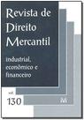 Revista de direito mercantil vol. 130 Revista de direito mercantil vol. 130