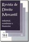 Revista de direito mercantil vol. 144 Revista de direito mercantil vol. 144