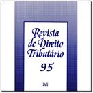 Revista de direito tributario vol. 95
