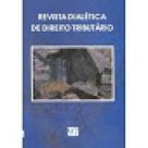 Revista Dialética de Direito tributário