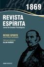 Revista Espírita - 1869 - Ano Xii Revista Espírita - 1869 - Ano Xii