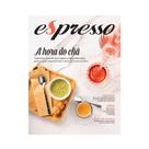 Revista Espresso - A Hora do Chá - Edição 88