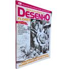 Revista Guia Curso Básico de Desenho: Flores - A Incrível Arte de Desenhar Flores Ensinada Passo a Passo ESA - Online Revista Guia Curso Básico de Desenho: Flores - A Incrível Arte de Desenhar Flores Ensinada Passo a Passo ESA - Online