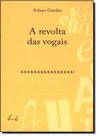 Revolta das Vogais, A