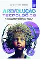 Revolução Tecnológica, A