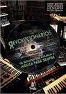 Revolucionarios - Os Teclados Que Mudaram a Música Revolucionarios - Os Teclados Que Mudaram a Música