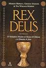 Rex Deus: O Verdadeiro Mistério de Rennes-le-Château e a Dinastia de Jesus Paperback Simmans, Graham Hopkins, Marilyn