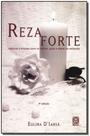 Reza Forte - PALLAS EDITORA