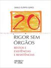 Rigor sem órgãos - MERCADO DE LETRAS