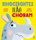 Rinocerontes Não Choram