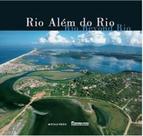 Rio alem do rio - METALIVROS