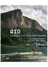 Rio, Esportivo por Natureza