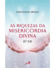 Riquezas da Misericordia Divina, as (ef 3,8)