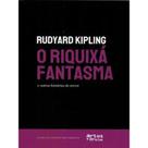 Riquixa Fantasma, O