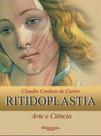 Ritidoplastia arte e ciencia - DI LIVROS EDITORA LTDA