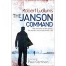 Robert Ludlums The Janson Command - (edio Internacional) - GRAND CENTRAL Robert Ludlums The Janson Command - (edio Internacional) - GRAND CENTRAL