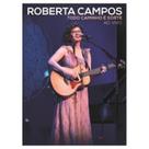 Roberta Campos Todo Caminho É Sorte Ao Vivo Dvd