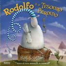 Rodolfo E O Tesouro Perdido - Rocco Rodolfo E O Tesouro Perdido - Rocco