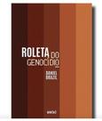 Roleta do Genocídio ou signos da Diáspora