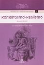 Romantismo Realismo Volume 3 - Bertrand