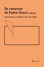 Romeiros do padre cicero, os - 7 LETRAS Romeiros do padre cicero, os - 7 LETRAS
