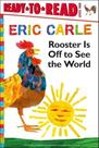 Rooster Is Off To See The World/Ready-To-read Level 1