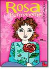 Rosa Permanente