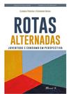Rotas alternadas: juventude e consumo em perspectiva
