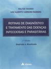 Rotinas de Diagnóstico e Tratamento das Doenças Infecciosas e Parasitárias 2/2007 - Atheneu Rotinas de Diagnóstico e Tratamento das Doenças Infecciosas e Parasitárias 2/2007 - Atheneu