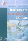 Rotinas em emergencias clinicas - AC FARMACEUTICA Rotinas em emergencias clinicas - AC FARMACEUTICA