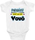 Roupa Body Bebê Infantil Parabéns Você Vai Ser Vovô