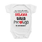 Roupinha Body de Bebê Menino Menina Relaxa Minha Titia Psicóloga Presente Mimo Temático