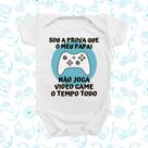 Roupinha Body de Bebê Sou Prova Viva que o Papai não Joga só Vídeo Game Menino Temático Presentes