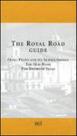 Royal road guide, the