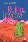 Ruína Y Leveza