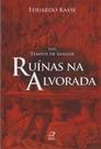 Ruinas na Alvorada - EDITORA DRACO