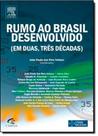 Rumo ao Brasil Desenvolvido - CAMPUS - GRUPO ELSEVIER Rumo ao Brasil Desenvolvido - CAMPUS - GRUPO ELSEVIER