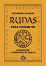 Runas Para Iniciantes - Adivinhação e Interpretação Simples