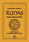 Runas para iniciantes: Adivinhação e interpretação simples